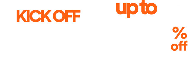 Kick Off Sale
